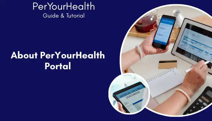 About PerYourHealth Portal About PerYourHealth Portal