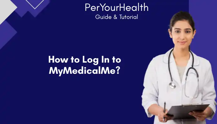 How to Log In to MyMedicalMe How to Log In to MyMedicalMe