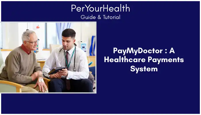 PayMyDoctor A Healthcare Payments System PayMyDoctor A Healthcare Payments System